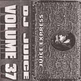 DJ Juice - Volume 37