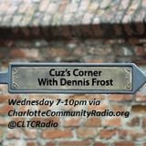 Jan 20th- Cuz's Corner with Dennis Frost (Americana)