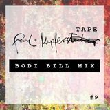 Freund & KupferTAPE - #9 BODI BILL