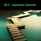 Bc3 - Sayonara Summer 8-20-10