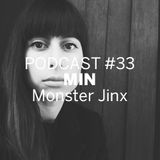 Podcast #33 | Min (Monster Jinx)