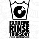 Extreme Rinse Thursday #0008: Dave Skywalker