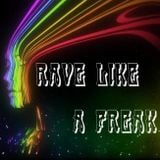 Houston we've got a Problem Vol. 1 - Rave Like A Freak
