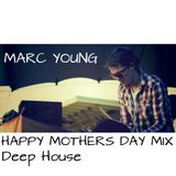 Marc Young - Happy Mothers Day Mix