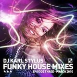 Karl Stylus - House Sessions (Episode 15)