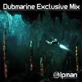 Dubmarine Exclusive Mix – Ipman