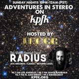 ADVENTURES IN STEREO w/ RADIUS