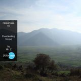 NoiseTape 40 - Mr.Z - Everlasting Noise