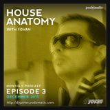 House Anatomy with Yovan - Episode 3