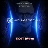 60 Minutes Of Chill - Part Sixteen (MOBY Edition)