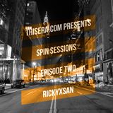 ThisEra.com Presents: Spin Sessions! EPISODE TWO - Rickyxsan
