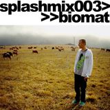 Splashmix003 - Biomat