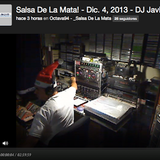 Especial Salsa Navidad #3 - Salsa De La Mata! - Diciembre 4, 2013 - DJ Javier