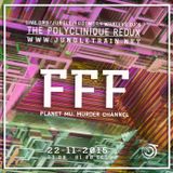 FFF LiveSet for the Polyclinique Redux on www.jungletrain.net (22 nov 2015)