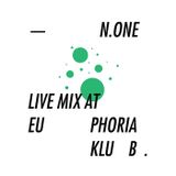 None Live Mix @ Euphoria Club
