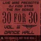 30 for 30 Mix Series - Dancehall Vol. III