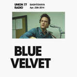 Blue Velvet @ Union 77 Radio 23.04.2014