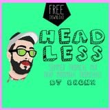 HEADLESS | SUMMER TROPICAL MIX | trap moombah tropichall