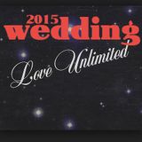 UNLIMITED WEDDING LOVE 2015 - marry me