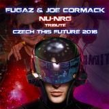 Fugaz & Joe Cormack tribute set to Nu-Nrg Czech This Future 2016 - 08.01.2016