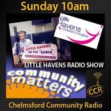 Little Havens Radio Show - @HavensHospices - 13/09/15 - Chelmsford Community Radio