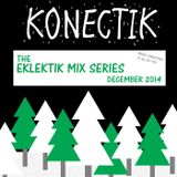 The Eklektik Mix Series - December 2014