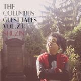 THE COLUMBUS GUEST TAPES VOL. 23- SHUZIN
