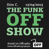 The Funk Off Show - 13 Apr. 2013