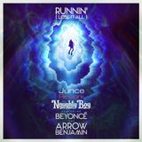 Naughty Boy - Runnin' (Lose it All) ft. Beyoncé, Arrow Benjamin (JUNCE Rework)