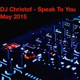'Speak To You' - May 2015