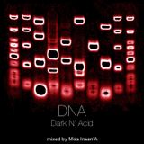 DNA Dark N'Acid