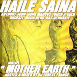 BRAND NEW 2K14**HAILE SAINA "MIXTAPE MOTHER EARTH"