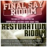 Final Say Riddim & Restoration Riddim mix 2015