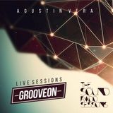 GROOVE ON RADIO SESSIONS @ AGUSTIN VERA - AGOSTO 2015