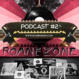 Roane Zone Podcast #2 (02-2014)