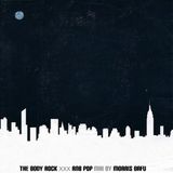 The Body Rock Rnb Pop mix by Morris Bafu