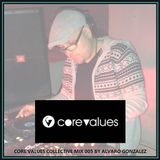 Core Values Collective Mix 005 By Alvaro Gonzalez