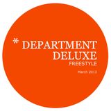DEPARTMENT DELUXE freestyle - March 2013