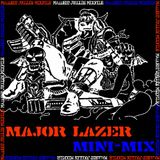 Major Lazer Mini-Mix