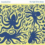 Fly high Dive deep - sayakastar(Preview)