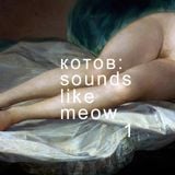 sounds like meow - played for meow magazine