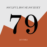Soulful House Journey 79