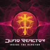 Juno Reactor - Remixes