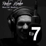 Radio Kimbo Ep 7