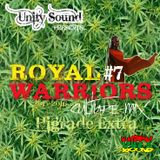 Unity Sound - Royal Warriors #7 - High-grade Extra - Culture Mix 2015-2016