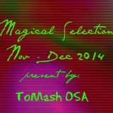 Magical Selection Nov-Dec 2014 - ToMash OSA