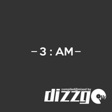 3:AM (mixed by DizzGO)