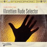 Khrettien Rude Selector vol.II
