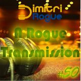 A Rogue Transmission 50
