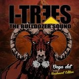 I-Trees - Daga Det - Bashment Edition